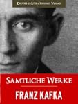 FRANZ KAFKA GESAMTAUSGABE - SAEMTLICH...