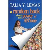 A Random Book about the Power of Anyone | [Talia Leman]