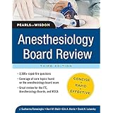 anesthesiology board review pearls of wisdom 3e pearls of wisdom medicine