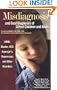 Misdiagnosis and Dual Diagnoses of Gifted Children and Adults: ADHD, Bipolar, Ocd, Asperger's, Depression, and Other Disorders