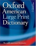 The Oxford American Large Print Dictionary