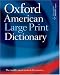 The Oxford American Large Print Dictionary