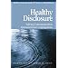 Healthy Disclosure: Solving Communication Quandaries in Congregations