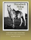 Horseback Riding 101: a Quick Guide for Beginner Western Riders