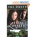 Fatal Loyalty: A Novel