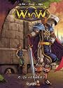 Waow, Tome 4 : O&ugrave; est Darkill ?