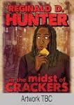 Reginald D Hunter Live: In the Midst...