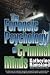 The Forensic Psychology of Criminal Minds (Berkley Us)
