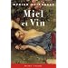Miel et vin