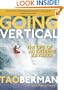 Going Vertical: The Life of an Extreme Kayaker