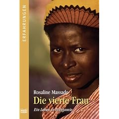 Die vierte Frau: Ein Leben in Polygamie