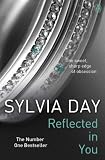 Reflected in You: A Crossfire Novel