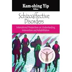 Schizoaffective Disorders: International Perspectives on Understanding, Intervention and Rehabilitation
