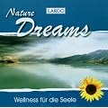 Nature Dreams - Entspannungsmusik und Naturger�usche