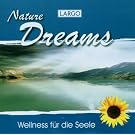 Nature Dreams - Entspannungsmusik und Naturger�usche