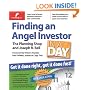 Finding an Angel Investor in a Day: Get It Done Right, Get It Done Fast!