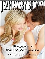 Maggie's Quest For Love, The Sheridan Series One