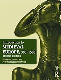Introduction to medieval Europe, 300-1500