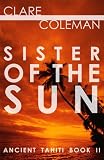 Sister of the Sun (Ancient Tahiti)