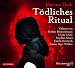 Produkt-Bild: T&ouml;dliches Ritual