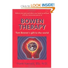 Bowen Therapy: Tom Bowen's Gift to the world
