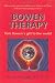 Bowen Therapy: Tom Bowen's Gift to the World
