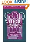 God Without Being: Hors-Texte (Religion and Postmodernism)
