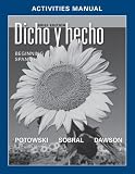 Dicho y hecho : beginning Spanish. Activities manual