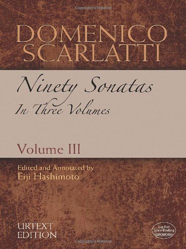 domenico scarlatti ninety sonatas in three volumes volume iii dover music for piano