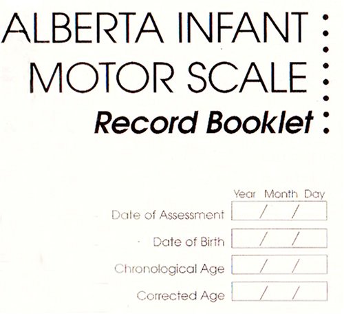 Alberta Infant Motor Scale Record Booklet (Package of 50), by Martha Piper PT  PhD, Johanna Darrah MSc  PT, Martha C. Piper