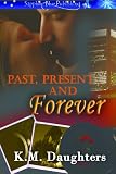 Past, Present and Forever