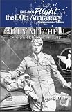 Billy Mitchell : "Stormy Petrel of the Air"