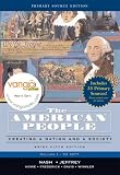 The American People: Creating a Nation and Society: Brief Edition, Primary Source Edition v. 1
