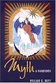 Myth: A Handbook (Greenwood Folklore Handbooks)