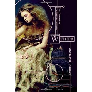 Wither - Lauren DeStefano