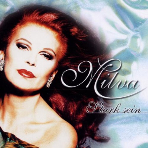 Milva - Stark Sein - Zortam Music