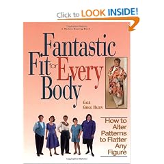 Fantastic Fit For Everybody: How to Alter Patterns to Flatter Your Figure