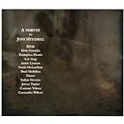A Tribute To Joni Mitchell by  Various Artists 