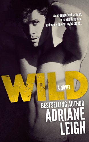 Wild by Adriane Leigh Wild by Adriane Leigh