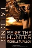 Talons Seize the Hunter