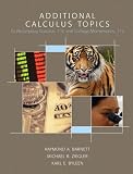 College Math for Business, Economics, Life Sciences and Social Sciences: AND  Additional Calculus Topics 