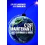 C'est maintenant ! : 3 ans pour sauver le monde de Jean-Marc Jancovici