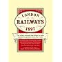 London's Railways Map 1897: A Coloured Map of the Railway Network That Helped to Make London the Greatest City in the World