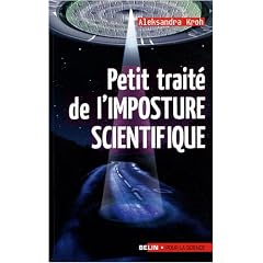 Petit trait� de l'imposture scientifique