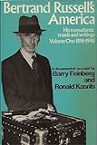 Bertrand Russell's America : his transatlantic travels and writings: a documented account