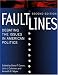 Faultlines: Debating the Issues in American Politics, Second Edition