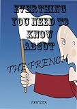Everything you need to know about THE FRENCH
