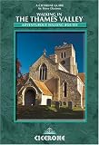Walking in the Thames Valley: 25 Adventurous Walking Routes (Cicerone Guide)