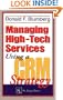 Managing High-Tech Services Using a CRM Strategy