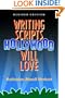Writing Scripts Hollywood Will Love